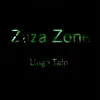 Lingo Tain - Zaza Zone